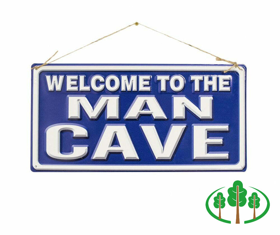Garden Sign - Welcome To The Man Cave