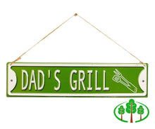 Load image into Gallery viewer, Garden Sign - Dad&#39;s Grill
